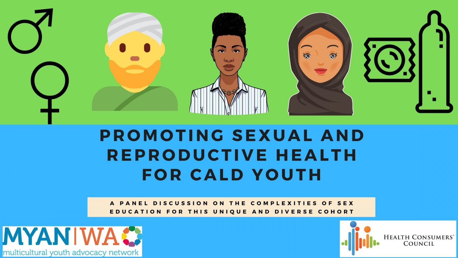 Promoting Sexual And Reproductive Health For Cald Youth Health Consumers Council Wa 3903